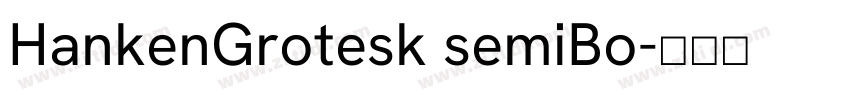 HankenGrotesk semiBo字体转换